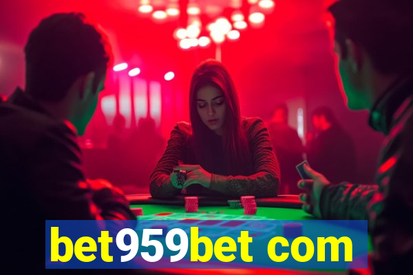 bet959bet com